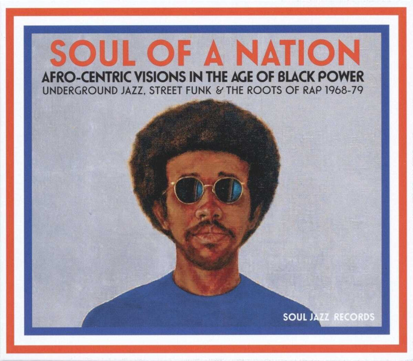 Diverse Artister, Diverse Soul Soul Of A Nation: AfroCentric Visions In The Age Of Black Power Underground Jazz, Street Funk & T LP/Vinyl
