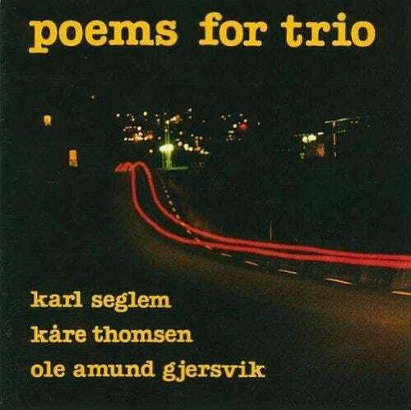 Karl Seglem  Poems For Trio  CD