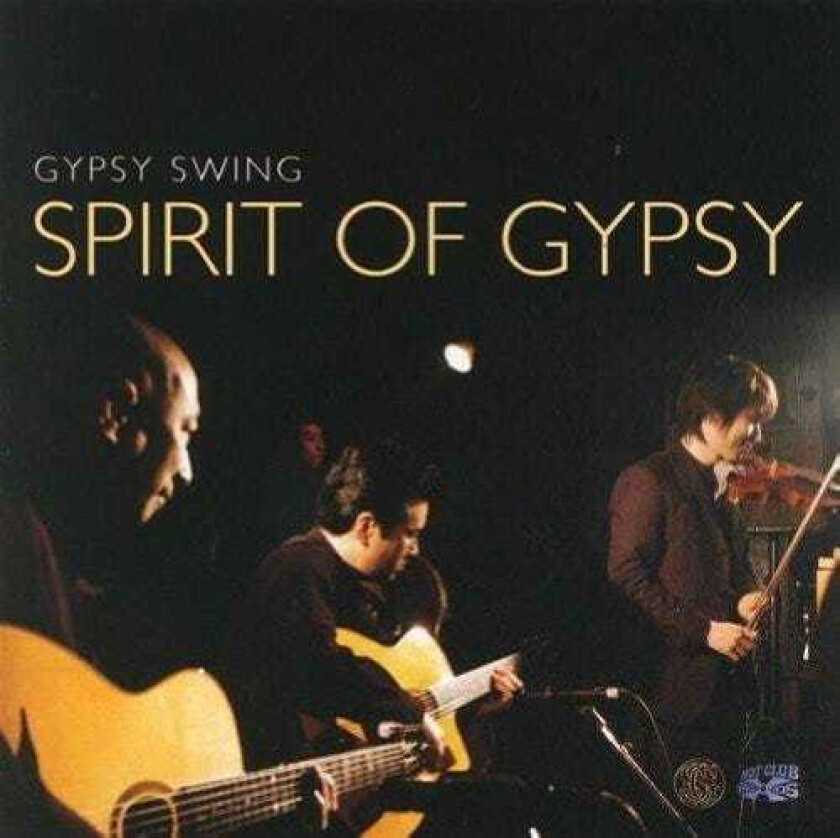Spirit Of Gypsy Gypsy Swing CD