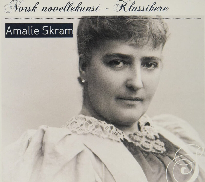 Amalie Skram Karens Jul/Madame Høiers Leiefolk CD