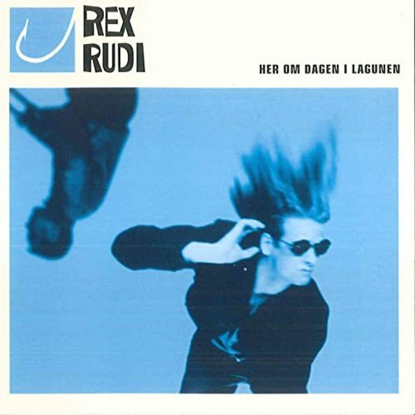 Rex Rudi Her Om Dagen I Lagunen CD