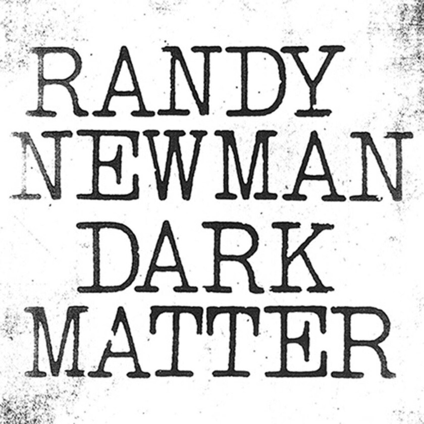 Randy Newman Dark Matter LP/Vinyl
