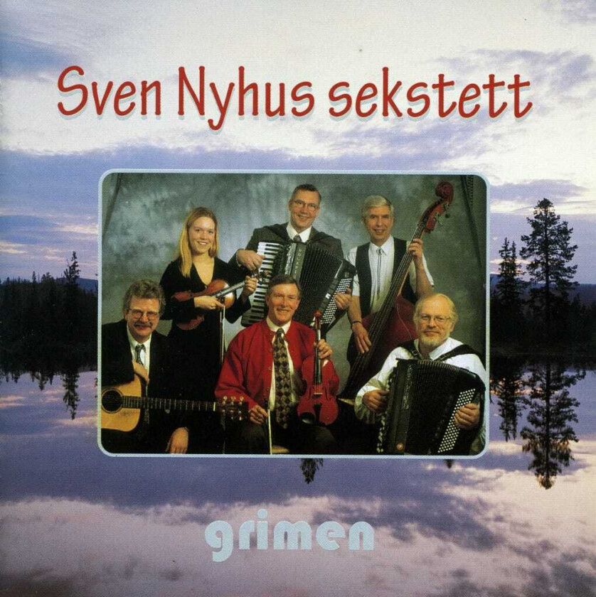 Sven Nyhus Sekstett, Sven Nyhus Grimen CD