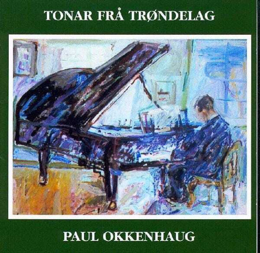 Paul Okkenhaug, Trondheim Nye Kammerorkester, Ole Kristian Ruud  Okkenhaug: Tonar Frå Trøndelag  CD