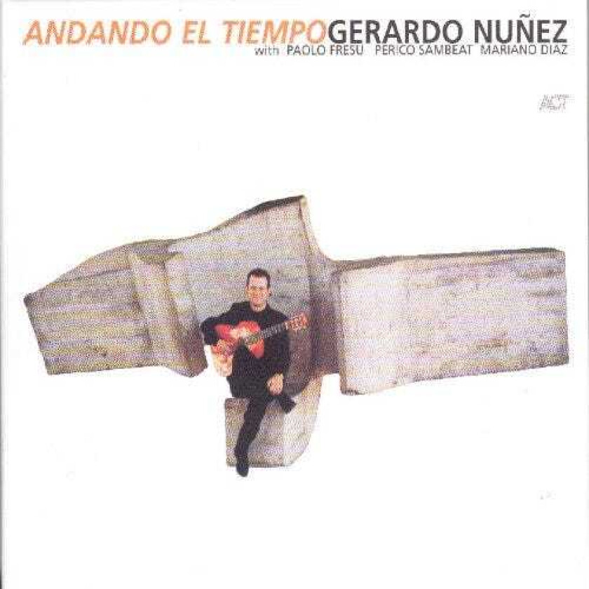 Gerardo Nunez Andando El Tiempo CD