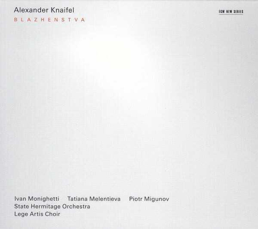 Alexander Knaifel  Blazhenstva  CD