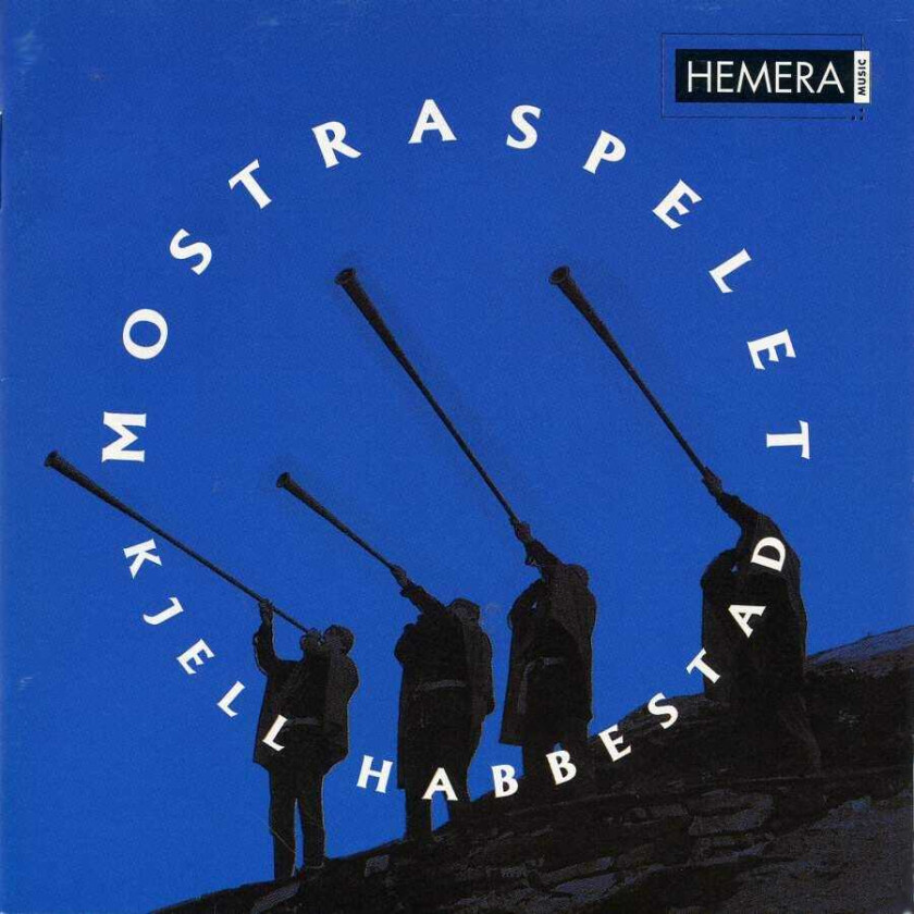 Kjell Habbestad Mostraspelet CD