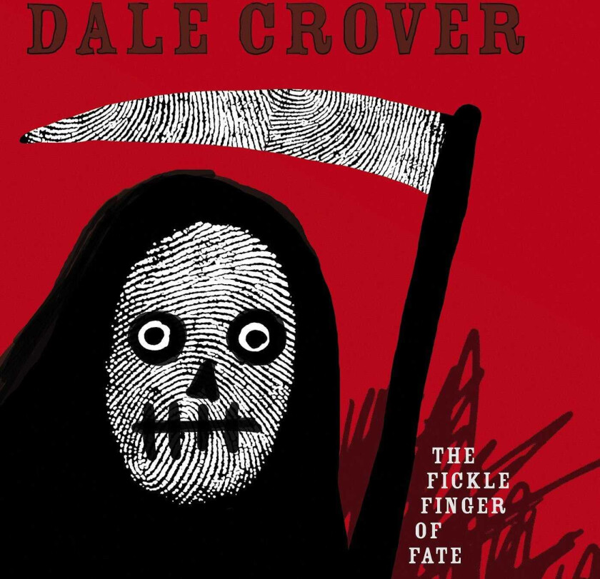 Dale Crover The Fickle Finger Of Fate LP/Vinyl