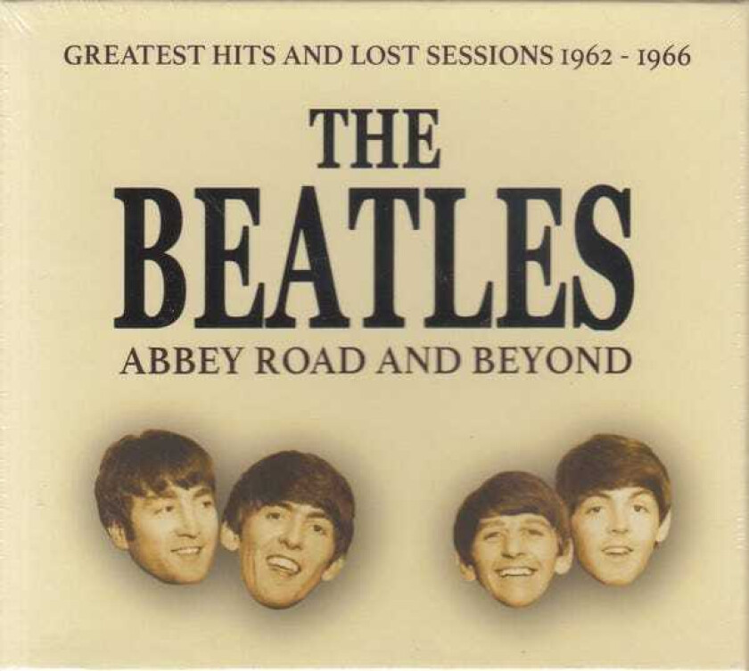 The Beatles Abbey Road And Beyond: Greatest Hits And Lost Sessions 19621966 CD