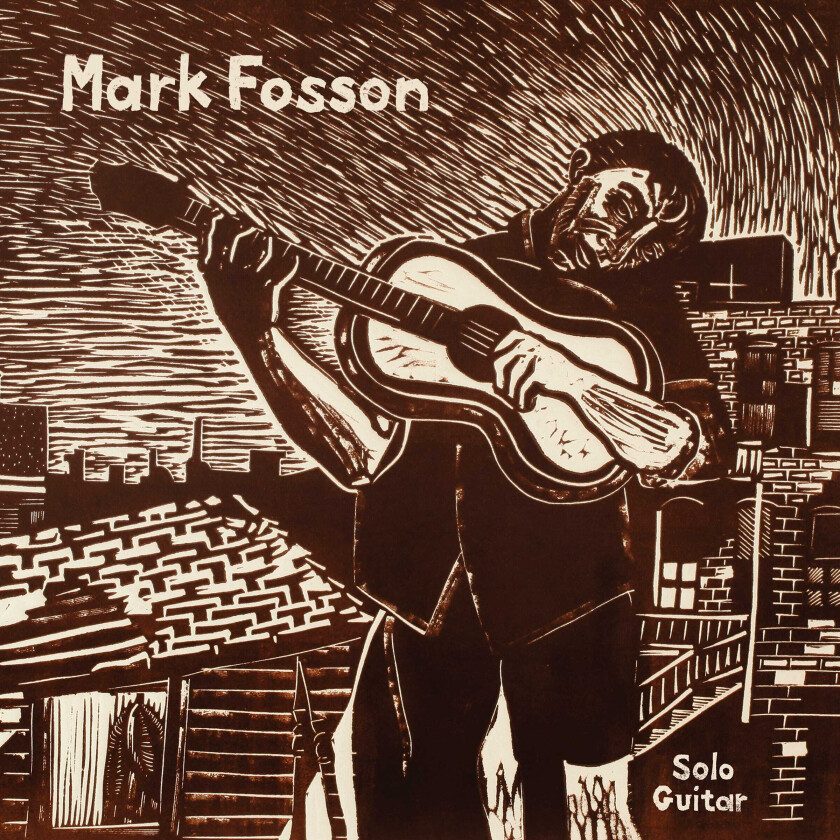 Mark Fosson  Solo Guitar  CD