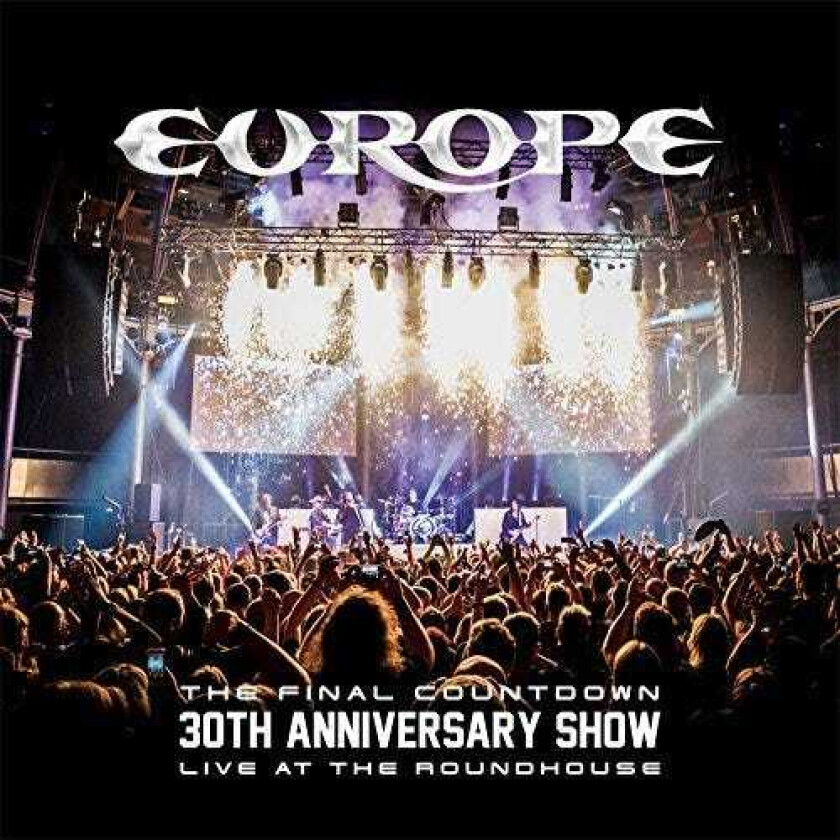 Europe  The Final Countdown 30th Anniversary Show  Live At The Roundhouse  CD