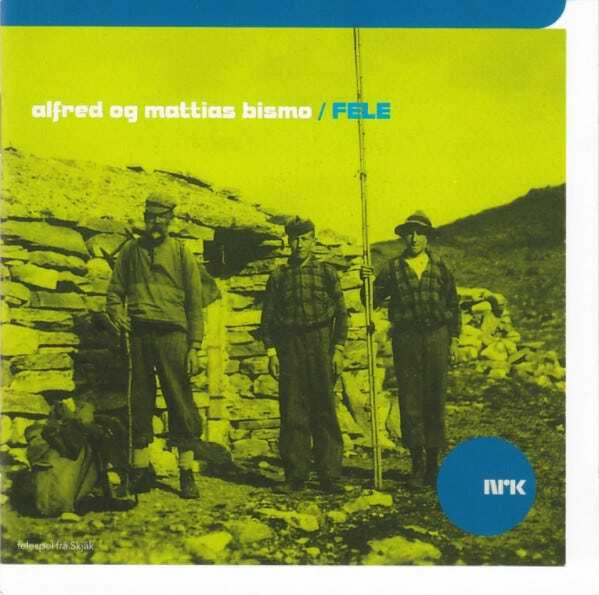 Alfred Og Mattias Bismo Felespel Frå Skjåk CD