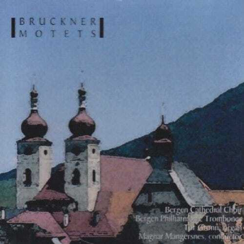 Bergen Domkantori  Bruckner: Motets  CD