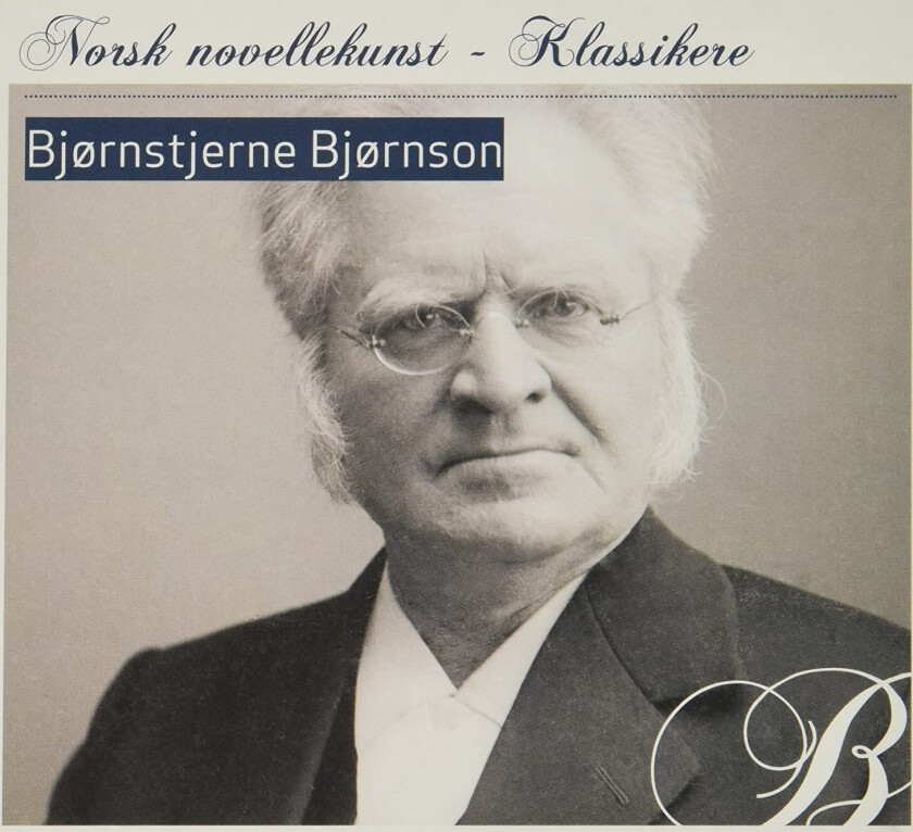 Bjørnstjerne Bjørnson Faderen/Trond/Blakken/Et Stygt Barndomsminne CD