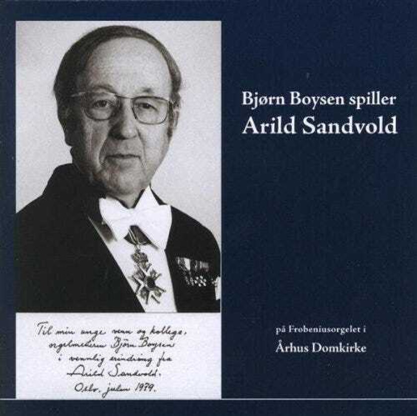 Bjørn F. Boysen, Arild Sandvold  Orgelverker Av Arild Sandvold  CD