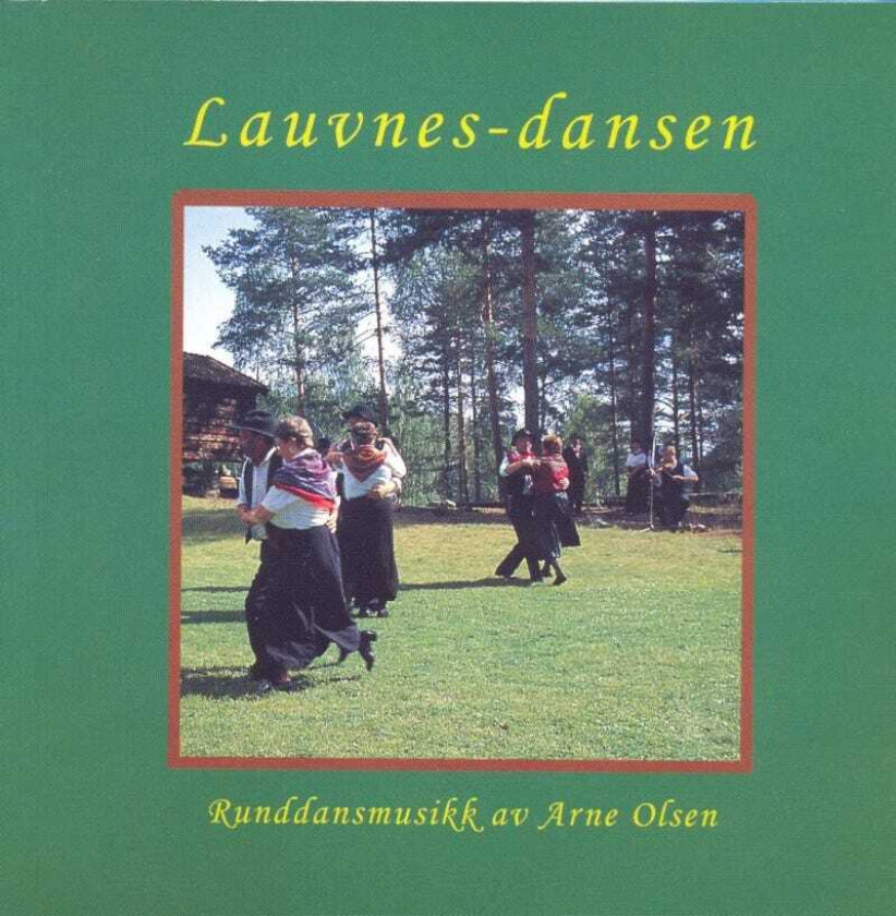 Diverse Folkemusikk Lauvnesdansen Runddansmusikk Av A.Olsen CD