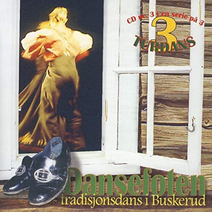 Diverse Folkemusikk Dansefoten 3, Turdans CD