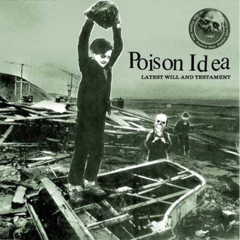 Poison Idea Latest Will And Testament LP/Vinyl