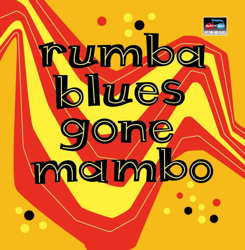 Diverse World Music Rumba Blues Gone Mambo (How Latin Music Changed Rhythm & Blues) CD