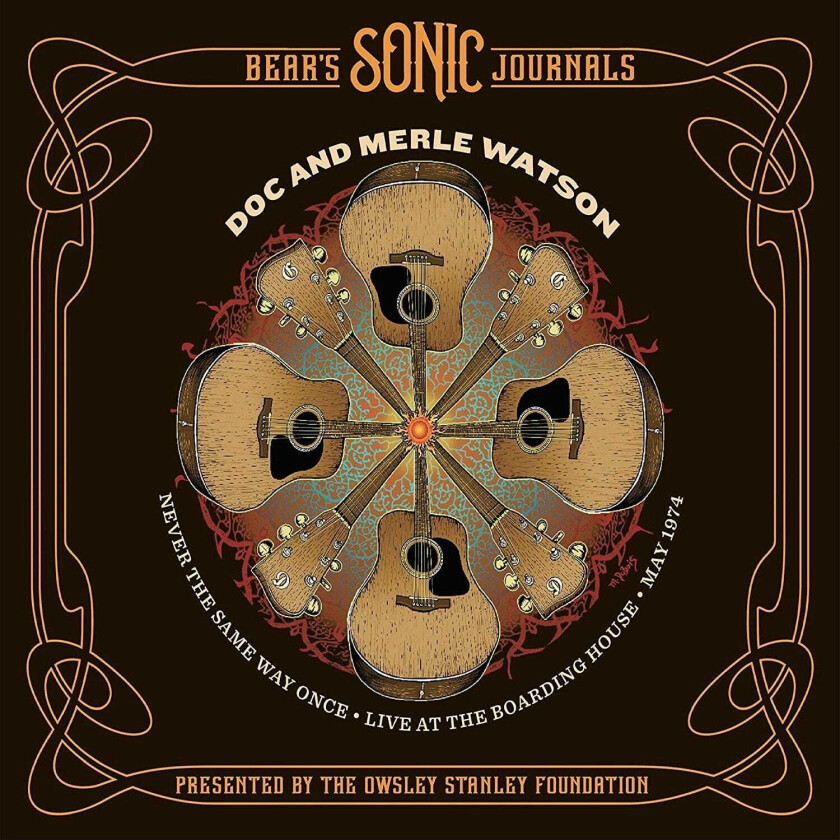 Doc & Merle Watson, Doc Watson Never The Same Way Once Live At The Boarding House, May 1974 CD