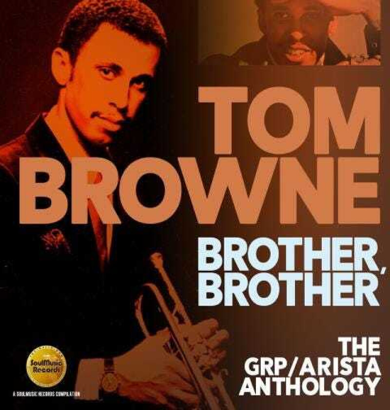 Tom Nrowne  Brother, Brother: The Grp / Arista Anthology  CD