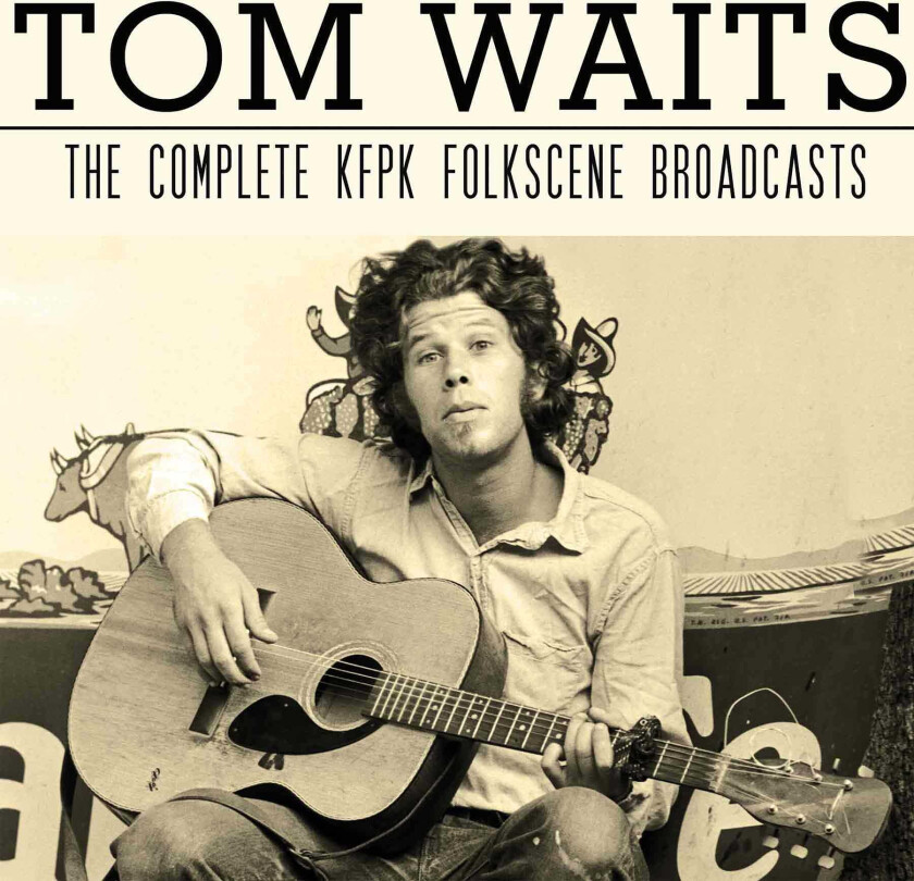 Tom Waits  Complete Kfpk Folkscene Broadcast  CD