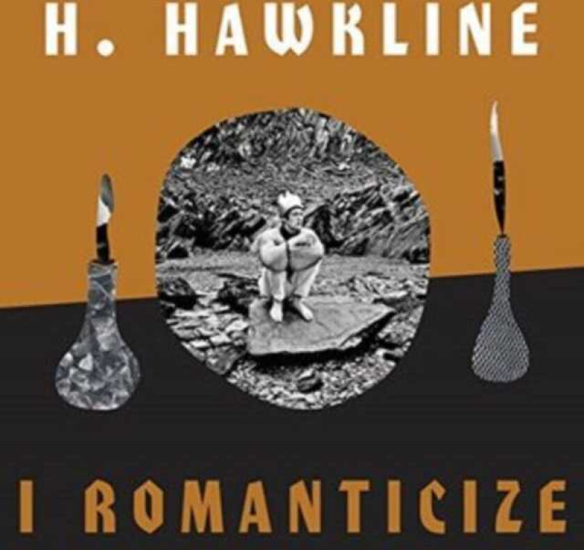 H Hawkline  I Romanticize  CD