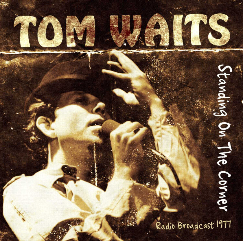Tom Waits Standing On The Corner Radio Broadcast 1977 CD