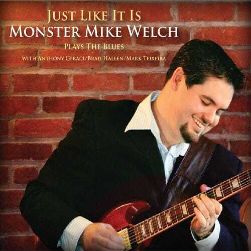 Monster Mike Welch Just Like It Is CD