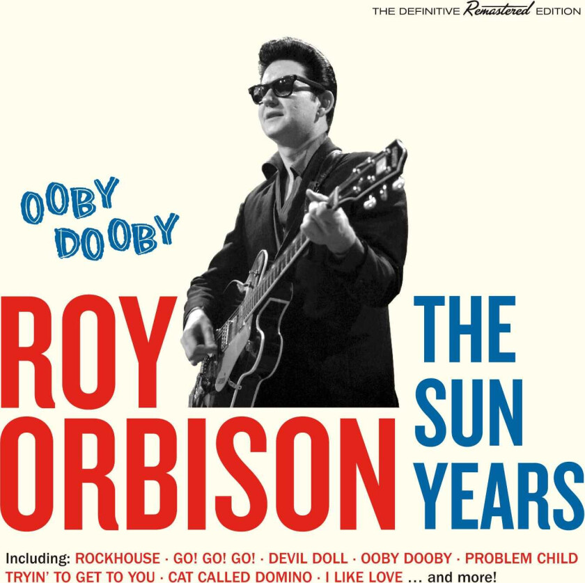 Roy Orbison Ooby Dooby The Sun Years + 8 Bonus Tracks CD