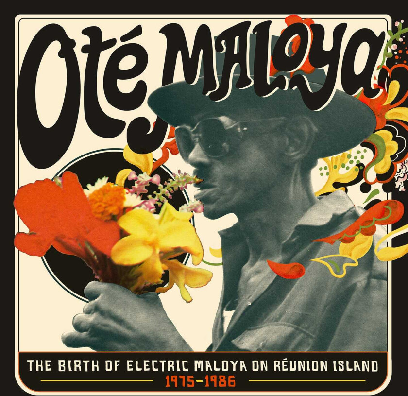 Diverse World Music Ote Maloya: The Birth Of Electric Maloya On Réunion Island 19751986 LP/Vinyl