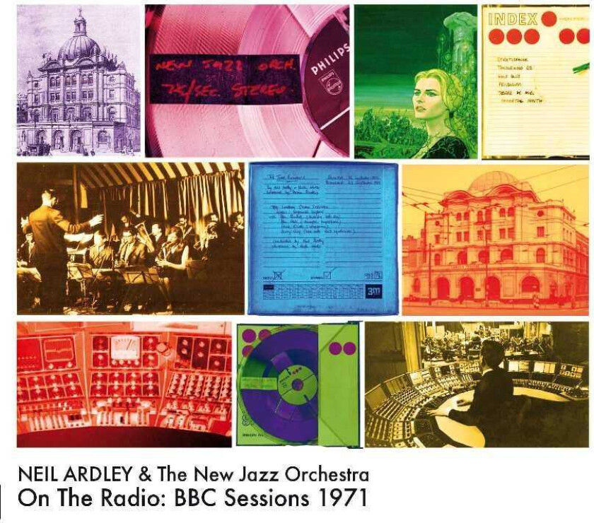 Neil Ardley & New Jazz Orchestra  On The Radio;Bbc Sessions 1971  CD