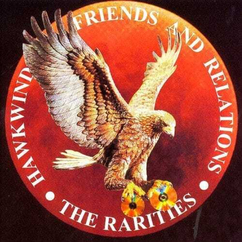 Hawkwind  Friends And Relations  The Rarities  CD