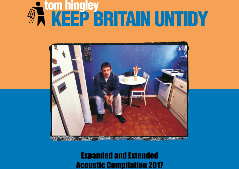 Tom Hingley  Keep Britain Untidy  CD