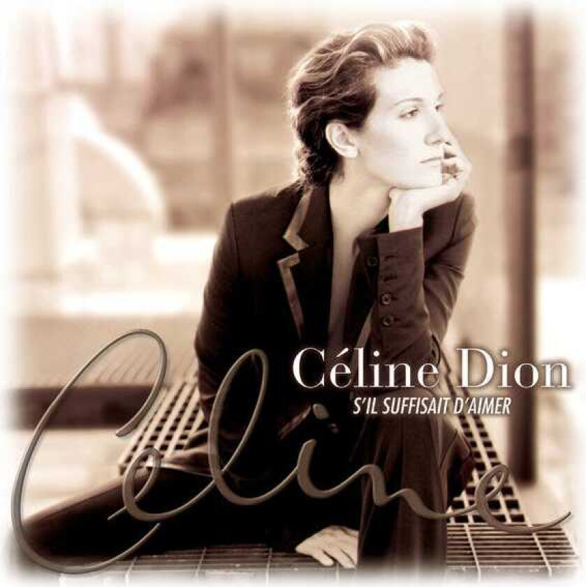 Celine Dion  S'il Suffisait D'Aimer  CD