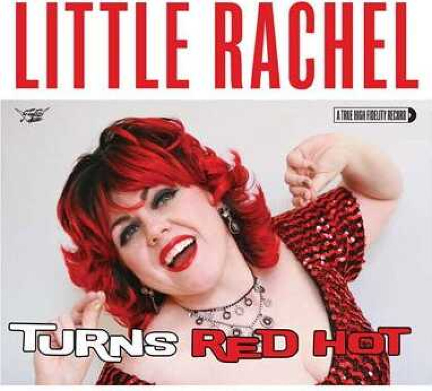 Little Rachel And The Hogs Of Rhythm  When A Blue Note Turns Red Hot  CD