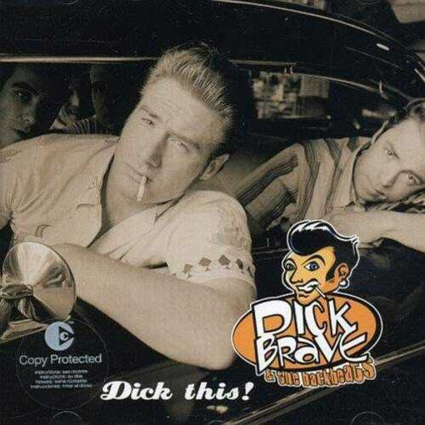 Dick Brave & The Backbeats Dick This! CD
