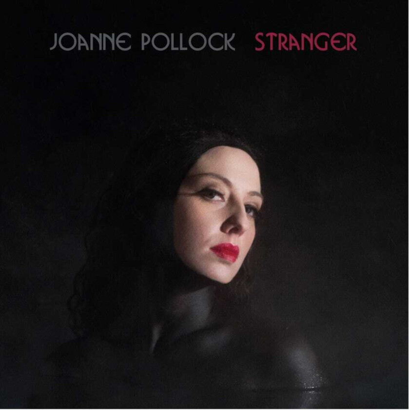 Joanne Pollock Stranger CD