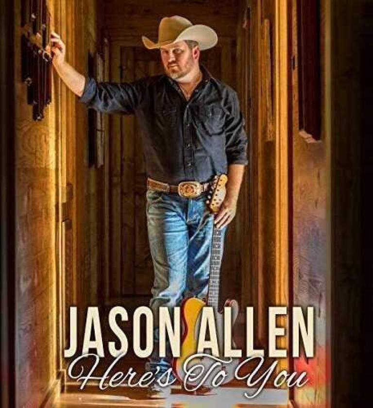 Jason Allen  Here's To You  CD