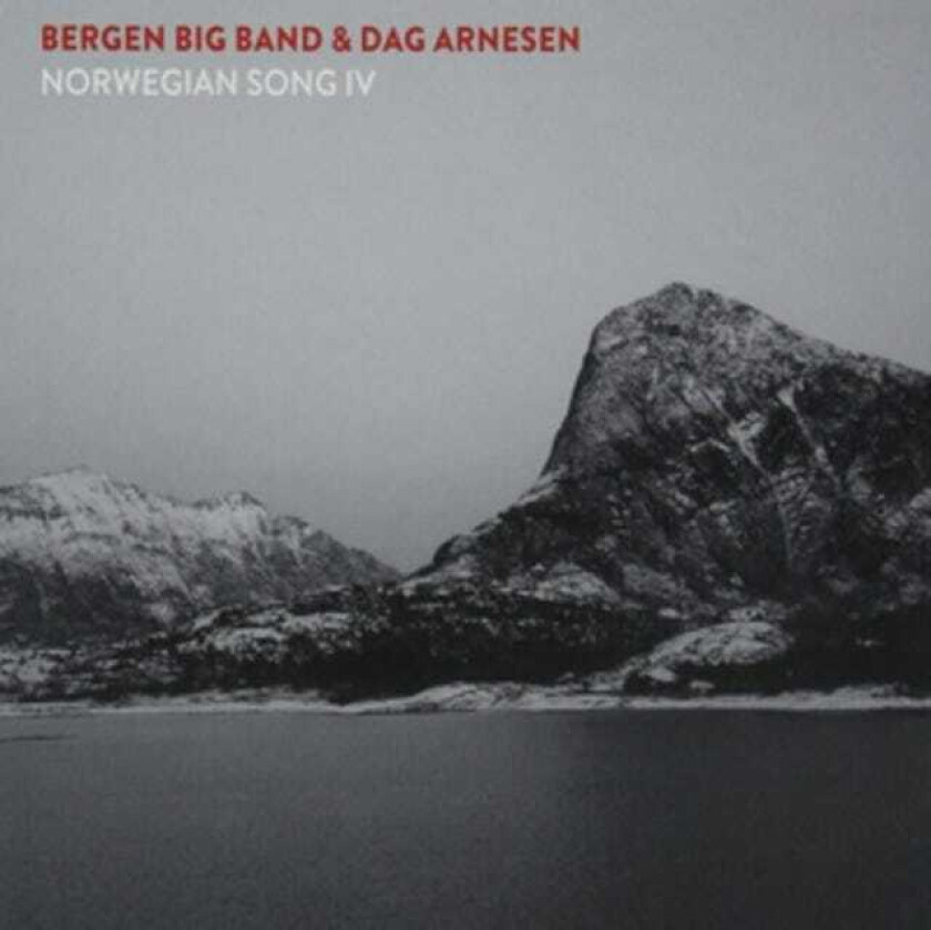 Bergen Big Band & Dag Arnesen, Bergen Big Band, Dag Arnesen  Norwegian Song IV  CD