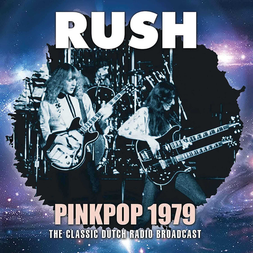 Rush  Pinkpop 1979  The Classic Dutch Broadcast  CD