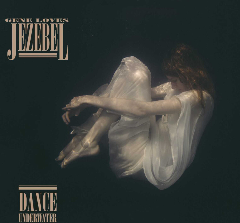 Gene Loves Jezebel  Dance Underwater  CD