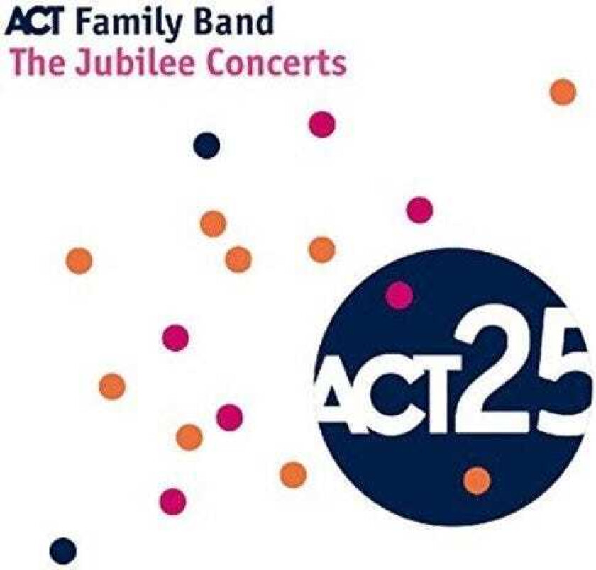 ACT Family Band The Jubilee Concerts (ACT 25) CD