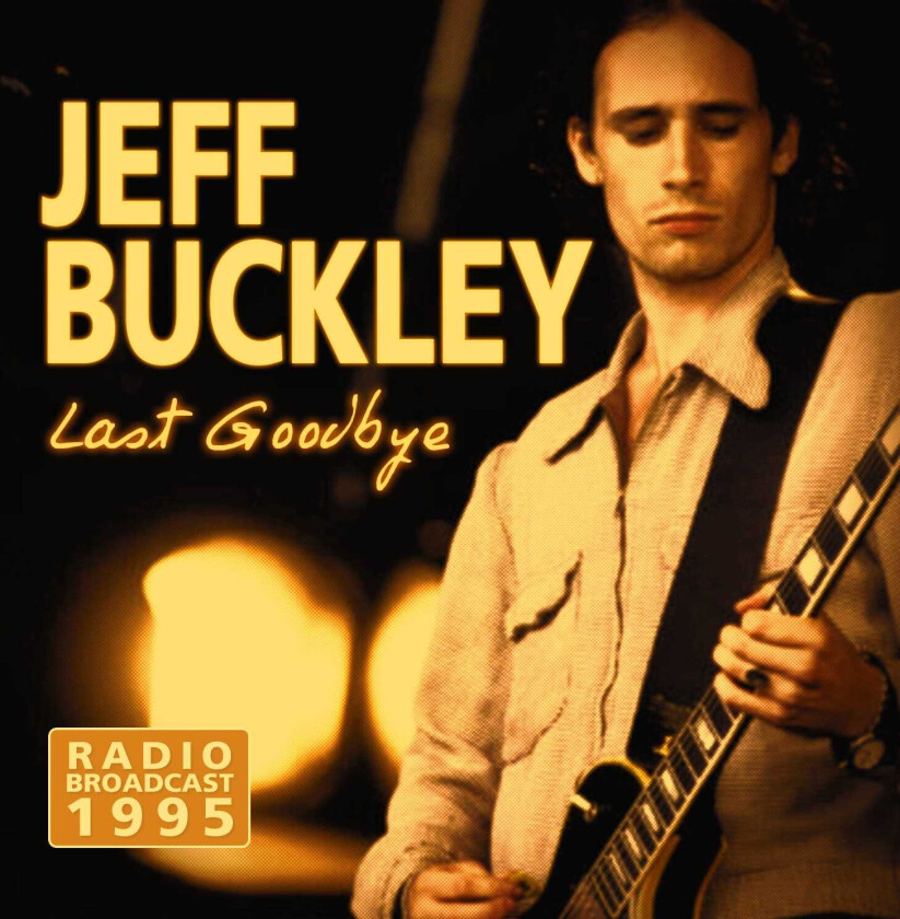 Jeff Buckley Last Boodbye Live 1995 CD