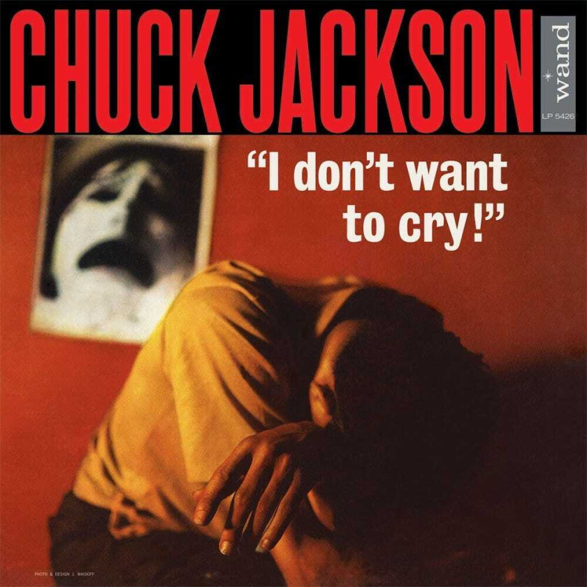 Chuck Jackson I Dont Want To Cry LP/Vinyl