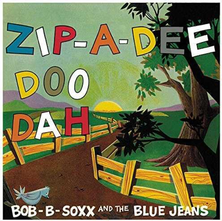 Bob B. Soxx & The Blue Jeans  ZipADeeDooDah  LP/Vinyl