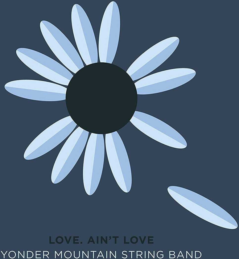 Yonder Mountain String Band Love, Ain't Love CD