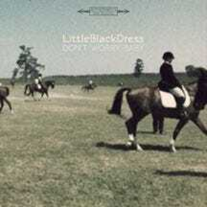 Little Black Dress Don't Worry Baby LP/Vinyl