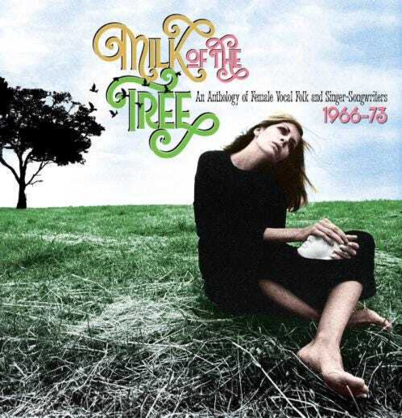 Diverse Artister Milk Of The Tree: An Anthology Of Female Vocal Folk And SingerSongwri CD