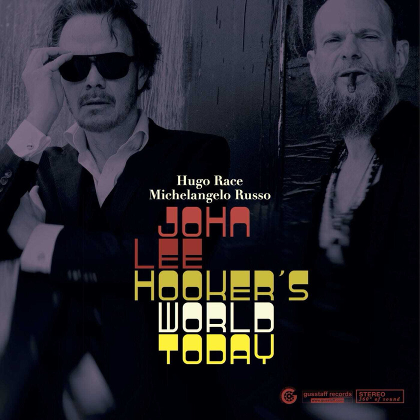 Hugo Race & Michelangelo Russo John Lee Hooker’S World Today LP/Vinyl